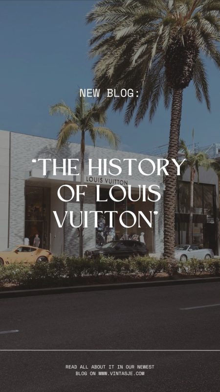The history of Louis Vuitton - Vintasje