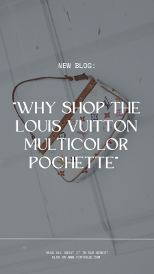 Why shop the Louis Vuitton Multicolor Pochette