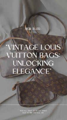 Vintage Louis Vuitton Bags